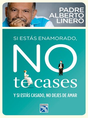 cover image of Si estas enamorado, no te cases